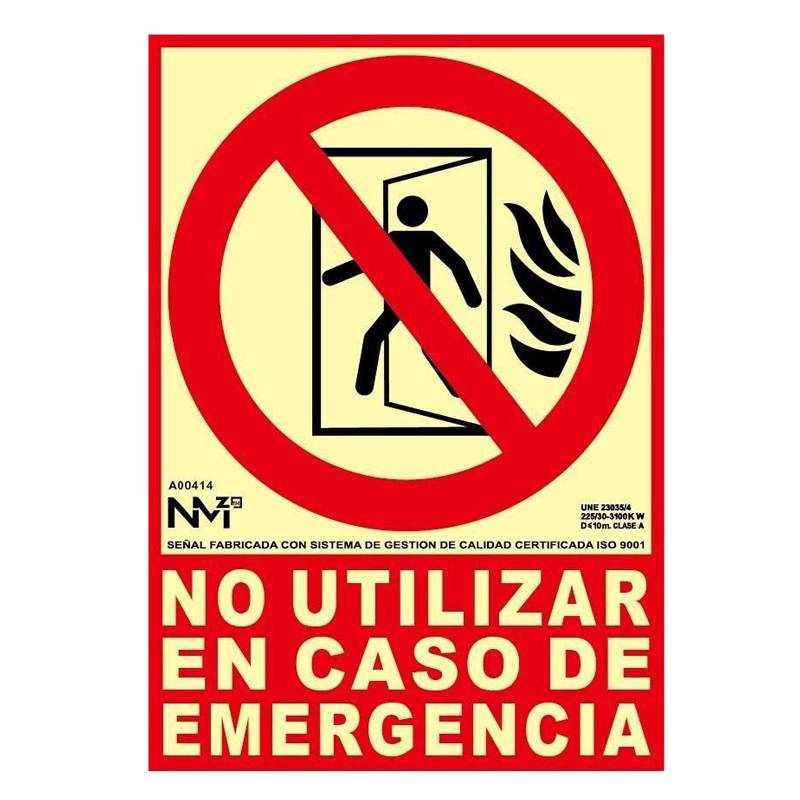 Señal NO UTILIZAR EN CASO DE EMERGENCIA Fotoluminiscente