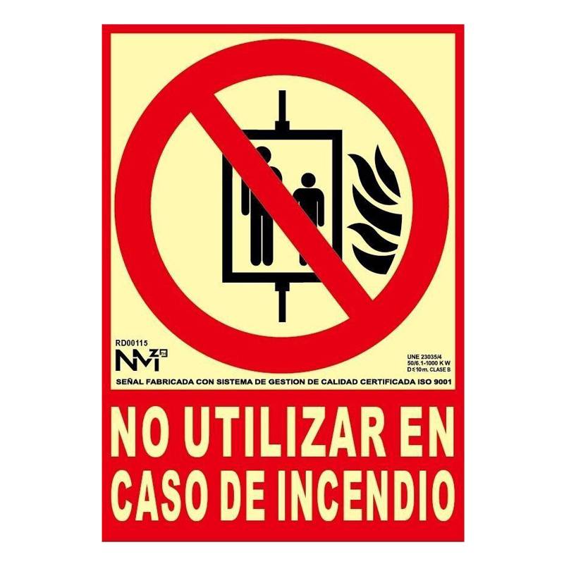 Señal NO UTILIZAR EN CASO DE INCENDIO Fotoluminiscente
