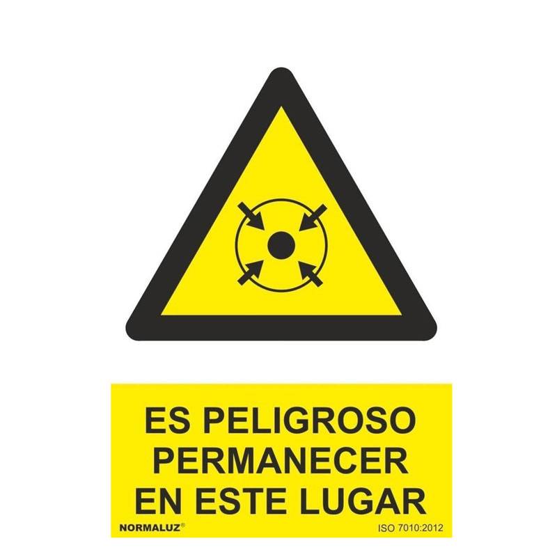 SEÑAL PELIGROSO PERMANECER EN ESTE LUGAR PVC