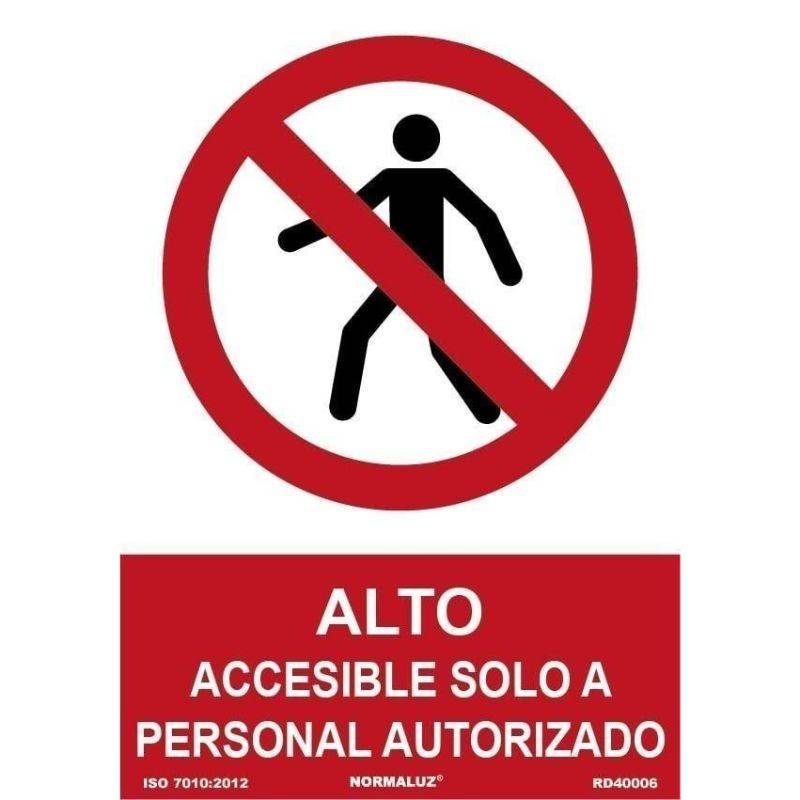 SEÑAL PROHIBIDO ALTO SOLO PERSONAL AUTORIZADO PVC