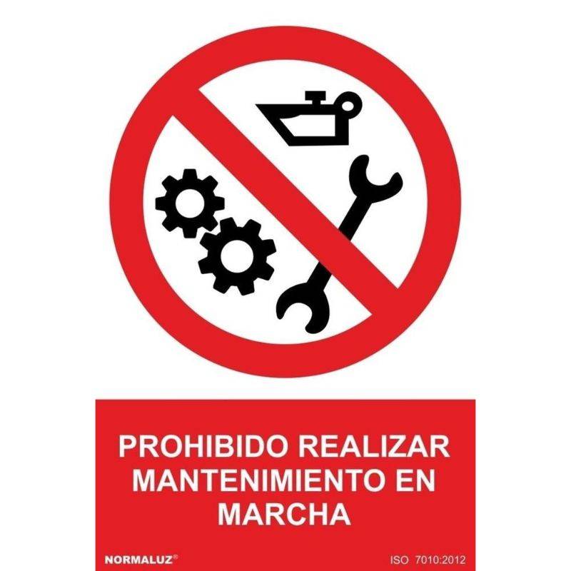 SEÑAL PROHIBIDO REALIZAR MANTENIMIENTO EN MARCHA PVC