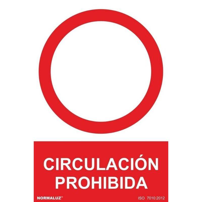 SEÑAL PROHIBIDO CIRCULACION PVC