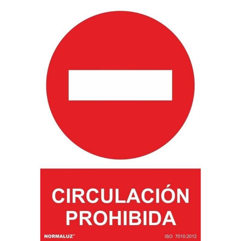 SEÑAL PROHIBIDO CIRCULACION PVC