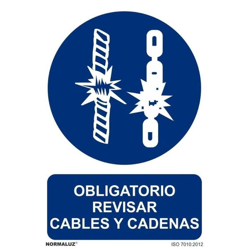 SEÑAL OBLIGATORIO REVISAR CABLES Y CADENAS PVC